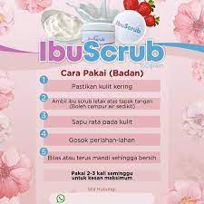 Butiran scrub dapat bekerja mengangkat sel kulit mati yang menyebabkan kulit menjadi gelap atau kusam. Ibu Scrub Wna Ibu Scrub Wna Bahan Bahan Yang Digunakan Facebook