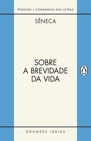 Sobre A Brevidade Da Vida Sobre A Firmeza Do Sabio Os Escritos Do Filosofo Estoico Seneca Pertencem A Catego Livros De Filosofia Filosofia Livraria Cultura