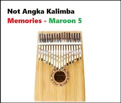 July 2, 2021 july 2, 2021. Not Angka Kalimba Memories Maroon 5 Calonpintar Com