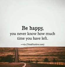 Quotes Life Short Happiness 25 Best Ideas Life Is Too Short Quotes Short Quotes Positive Quotes