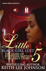 Buy Little Black Girl Lost 5: The Diary of Josephine Baptiste Continued  Book Online at Low Prices in India