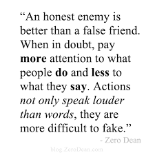 Actions Not Only Speak Louder Than Words False Friends Quotes To Live By Inspirational Quotes