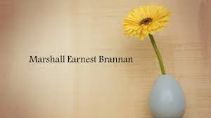 Obituary: Marshall Earnest Brannan