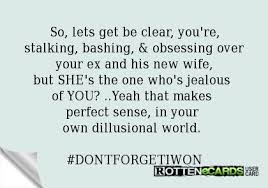 Jealous Ex On Pinterest Crazy Ex Quotes Ex Girlfriend Quotes Crazy Ex Quotes Ex Girlfriend Quotes Ex Quotes