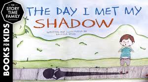 The Day I Met My Shadow Read Aloud Children S Book In 2020 Preschool Shadow Activities Shadow Activities Preschool Shadows