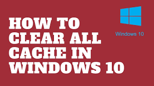This makes the cache memory constantly renewed. How To Clear All Cache In Windows 10 Youtube