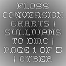 floss conversion charts sullivans to dmc page 1 of 5