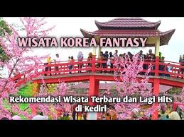 Rekomendasi Wisata Terbaru Dan Lagi Hits Di Kediri Wisata Korea Fantasy Youtube