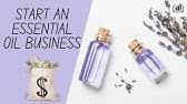 Why start an essential oil extraction business? How To Start A Essential Oil Business Including Free Essential Oil Business Plan Template Youtube