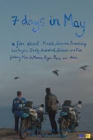 7 Days In May directed by Joseph Bird Jr, Raf Fellner • Film + cast •  Letterboxd