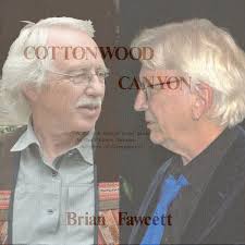 Brian Fawcett, 1944 to 2022 — More Reminiscences