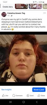 Not sure if this allowed if not please delete I'm going outta my mind with  worry not heard from her since 5 days b4 Xmas she's from Blaina I can't do  much