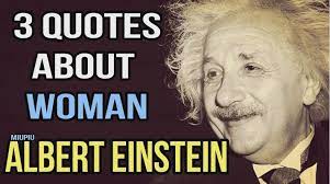 3 Quotes About Woman By Albert Einstein Steemit