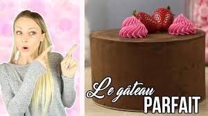 Le Gateau Parfait Gateau Anniversaire Chocolat Recette De Ganache Au Chocolat Decoration Gateau Chocolat