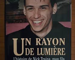 Un rayon de lumière, L'histoire de Nick Traina mon fils (Danielle Steel) 2 