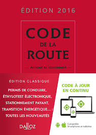 Inscription, apprentissage des cours du code et réservation de l'examen, tout se. Code De La Route 2016 Commente 16e Ed Desessard Laurent Masse Michel Allain Emmanuelle Vivien Celine Livres Amazon Fr