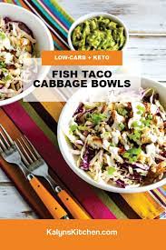 Fish Taco Cabbage Bowls Are A Delicious And Easy To Make Idea That Can Be A Great Low Carb Or Ke Healthy Bowls Recipes Favorite Recipes Dinner Healthy Recipies