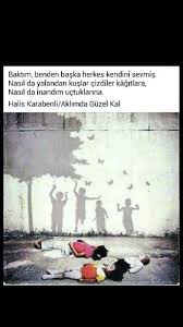 Baktim Benden Baska Herkes Kendini Sevmis Halis Karabenli Resimler Resim Kusu