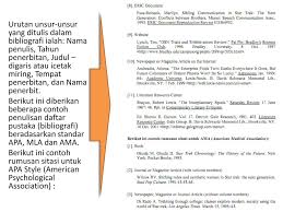 Contoh penulis daftar pustaka 2 orang untuk jurnal dengan apa style adalah sebagai berikut: Literatur Review Sitasi Atau Penyitiran Ppt Download