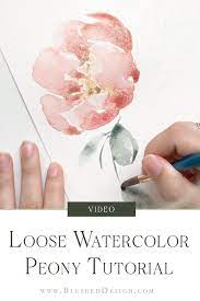 Über 7 millionen englischsprachige bücher. Loose Watercolor Peony Watercolor Tutorial For Beginners Blushed Design