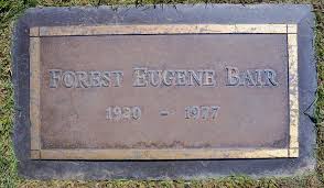 Forest Eugene “Buss” Bair (1920-1977)