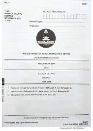 Kertas Soalan Percubaan Bahasa Melayu K1 Spm 2021 Kelantan