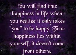 Check spelling or type a new query. Happiness Comes From Within The Potential Within