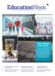 Education Week Volume 39 Issue 27 March 25 2020 Education Week Education Jobs Elementary School Principal