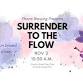 Surrender To The Flow~ Donation-Based Yoga event image