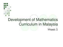 Malaysia curriculum development freelancers are highly skilled and talented. Development Of Mathematics Curriculum In Malaysia Ppt Download