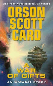 A War Of Gifts An Ender Story Orson Scott Card Book Worth Reading Short Novels