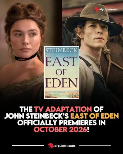 The upcoming TV adaptation of John Steinbeck's classic novel, "EAST OF EDEN,"  will officially premiere on October 1, 2026! The series will stream on  Netflix and feature Florence Pugh, Christopher Abbott, Joseph