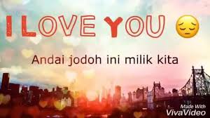 Selalu menjadikanmu isi dalam doaku. Habir Gcs Stn Chomel Andai Jodoh