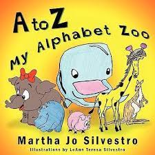 In a daily routine of reading and. A To Z My Alphabet Zoo Martha Jo Silvestro 9781609111991
