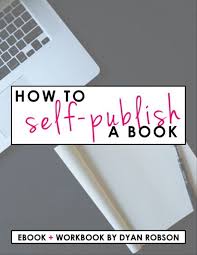 How To Self Publish A Book Ebook Workbook Writing A Book Workbook Kindle Publishing