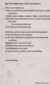 My First Memory Of Librarians Poem By Nikki Giovanni Poem Hunter Poems Librarian Memories