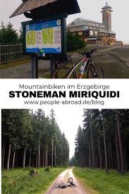 Der Stoneman Miriquidi Im Erzgebirge In 2020 Fahrradtour Kurzurlaub Kurzurlaub Deutschland
