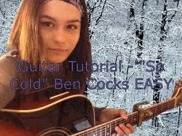 So Cold By Ben Cocks Guitar Tutorial (EASY)