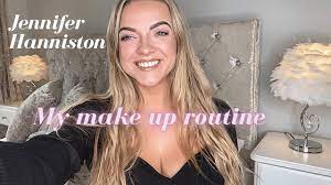 Jennifer Hanniston - My Make Up Routine - YouTube