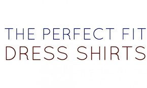 The Perfect Fit Dress Shirts Effortless Gent
