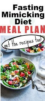 Fasting Mimicking Diet Meal Plan And Recipes Lunch Recipes Healthy Diet Meal Plans Diet Recipes