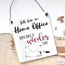 Schild Home Office Bin Bald Wieder Da In 2020 Schilder Zitate Schilder Mit Spruchen Camping Schilder