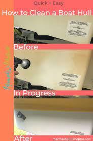 How To Clean A Boat Hull The Easy Way Boat Cleaning Boat Hull