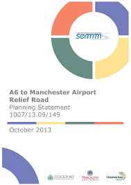 A6 to Manchester Airport Relief Road Planning Statement 1007/13.09/149  October 2013