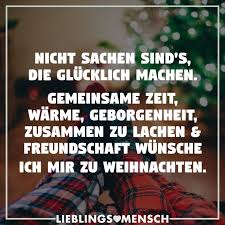 Nicht Sachen Sind S Die Glucklich Machen Gemeinsame Zeit Warme Geborgenheit Zusammen Zu Lachen Freundschaft Wunsche Ich Mir Zu Weihnachten Visual Stat Geborgenheit Zitate Zeit Zitate Reisen