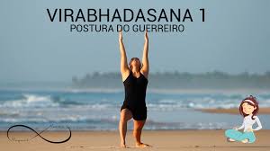 Yoga Para Iniciantes 08 Postura Do Guerreiro Virabhadrasana 1 Yoga Para Iniciantes Yoga Guerreiro