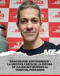 🕊️ "Gracias por sostenernos": la emotiva carta de la esposa de Julián Rey  Moreno al Hospital Perrando 🏥💔 En una carta cargada de emoción, la esposa  de Julián Rey Moreno agradeció al