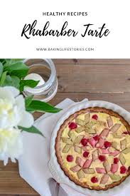 Bakinglifestories Com Gesund Kochen Backen Und Leben Rezept Fur Gesunde Rhabarber Tarte Rezept Fur Gesunde Kuchen Rezepte Rhabarber Gesund Kochen Und Backen
