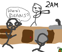 Me and the boys at 2am looking for beans original. Me And The Boys At 2am Looking For Beans Drawception