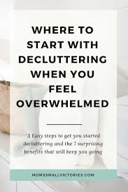 3 Easy Steps To Declutter Your Home 7 Surprising Benefits Declutter Your Home Declutter How Are You Feeling